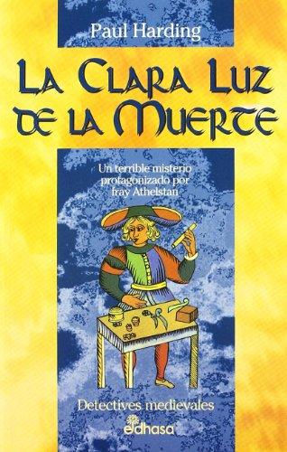 La clara luz de la muerte (V) (Detectives en la historia)