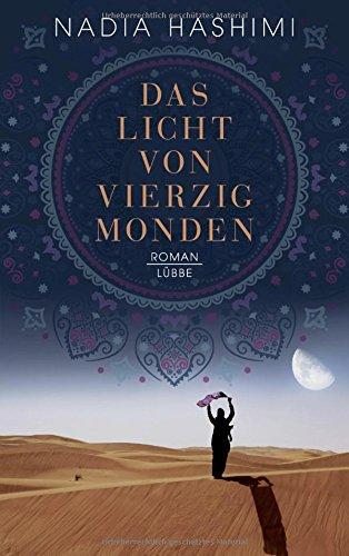 Das Licht von vierzig Monden: Roman