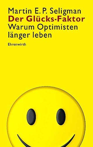 Der Glücks-Faktor: warum Optimisten länger leben