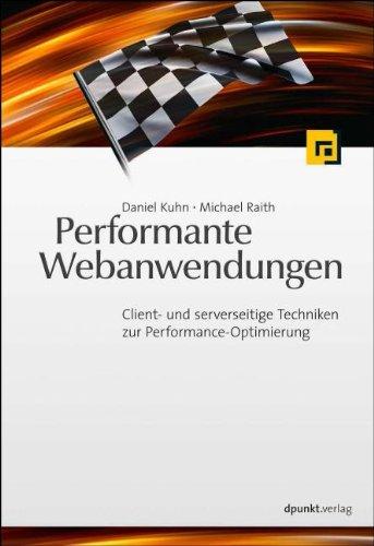 Performante Webanwendungen: Client- und serverseitige Techniken zur Performance-Optimierung