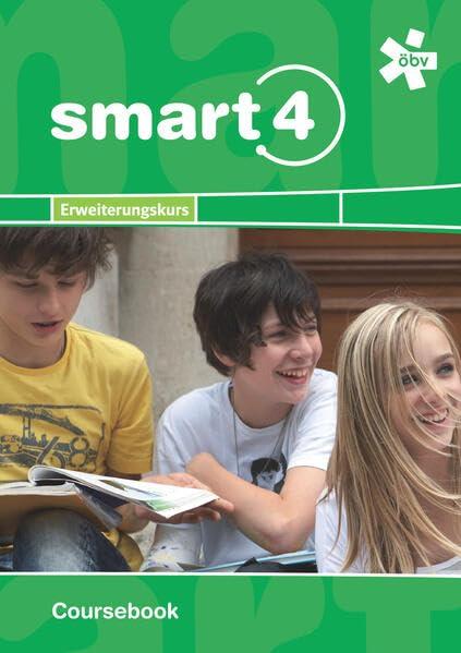 smart 4. Erweiterungskurs. Coursebook, Schülerbuch