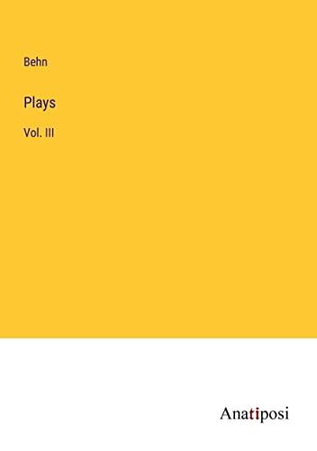 Plays: Vol. III