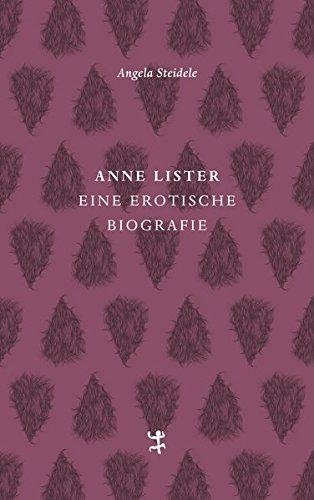 Anne Lister: Eine erotische Biographie