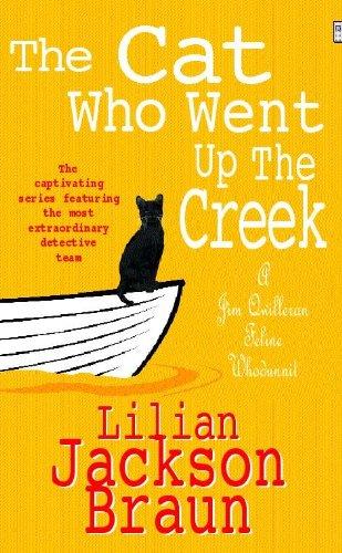 The Cat Who Went Up the Creek (Jim Qwilleran Feline Whodunnit)