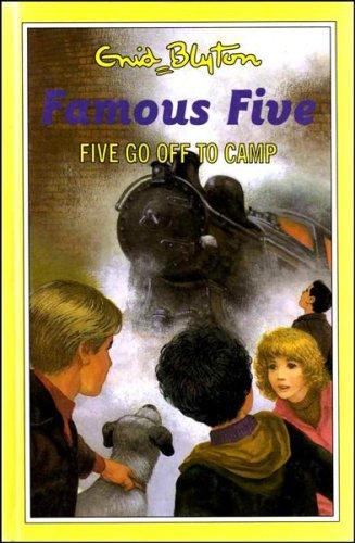 Five Go Off to Camp (The Famous Five Series II, Band 7)