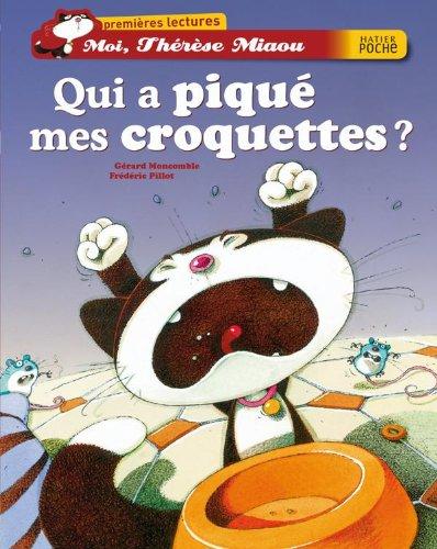 Moi, Thérèse Miaou. Vol. 8. Qui a piqué mes croquettes ?