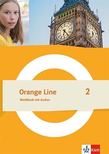 Orange Line 2: Worbook mit Audios Klasse 6 (Orange Line. Ausgabe ab 2022)