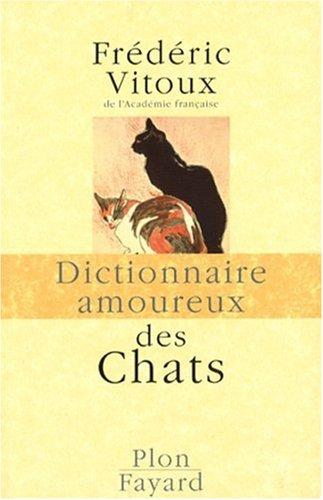 Dictionnaire amoureux des chats