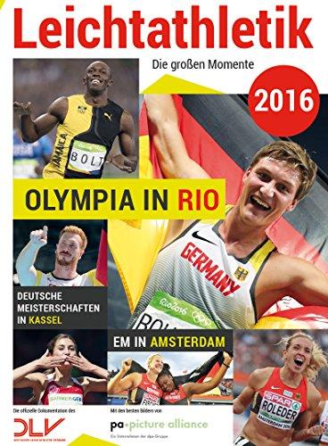 Leichtathletik 2016 - Die großen Momente: Olympia in Rio | EM in Amsterdam | DM in Kassel