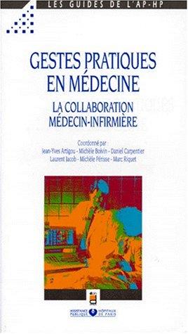 Gestes pratiques en médecine : la collaboration médecin-infirmière