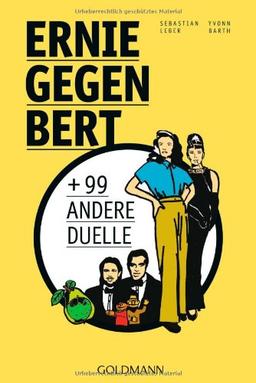 Ernie gegen Bert und 99 andere Duelle