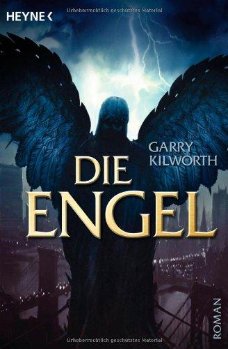 Die Engel: Roman