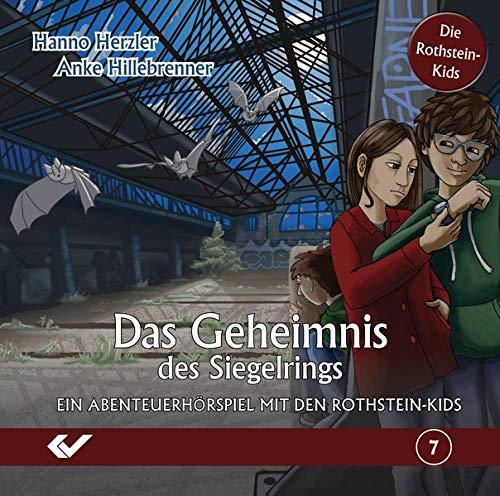 Das Geheimnis des Siegelrings: Ein Abenteuerhörspiel mit den Rothstein-Kids