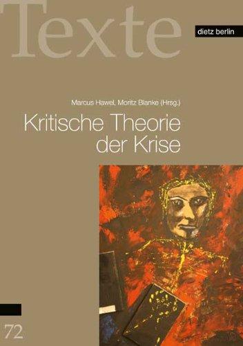 Kritische Theorie der Krise