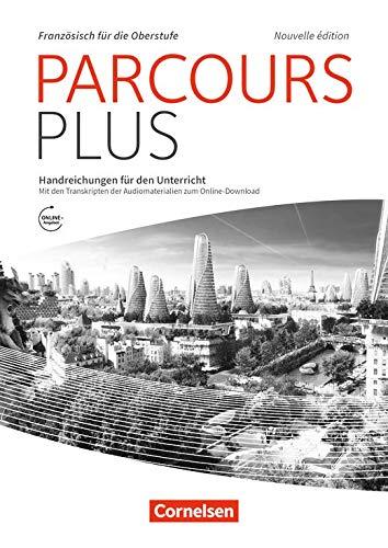 Parcours plus - Nouvelle édition: Handreichungen für den Unterricht: Mit Kopiervorlagen und Online-PDF