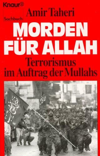 Morden für Allah - Terrorismus im Auftrag der Mullahs - Sachbuch