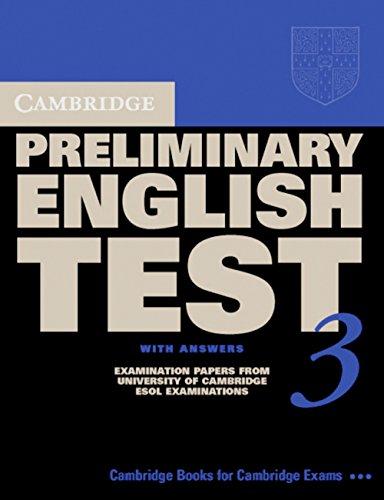 Cambridge Preliminary English Test 3 - New Edition. Lower intermediate: Student's Book with answers