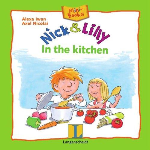 Nick and Lilly - In the kitchen: Mini-Books, Englisch