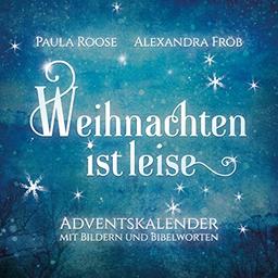 Weihnachten ist leise: Adventskalender mit Bibelworten