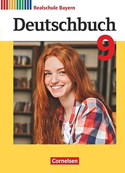 Deutschbuch - Sprach- und Lesebuch - Realschule Bayern 2017 - 9. Jahrgangsstufe: Schülerbuch