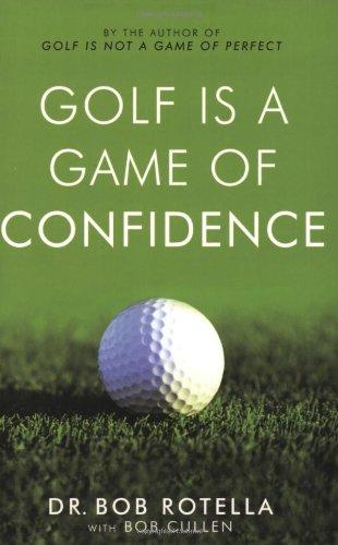 Golf is a Game of Confidence