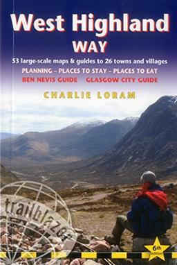 West Highland Way: Glasgow to Fort William (British Walking Guide)