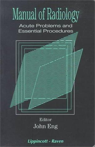 Manual of Radiology: Acute Problems and Essential Procedures