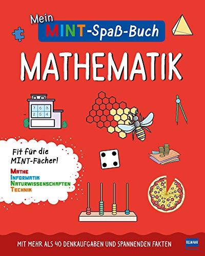 Mein MINT-Spaßbuch: Mathematik: Fit für die MINT- Fächer