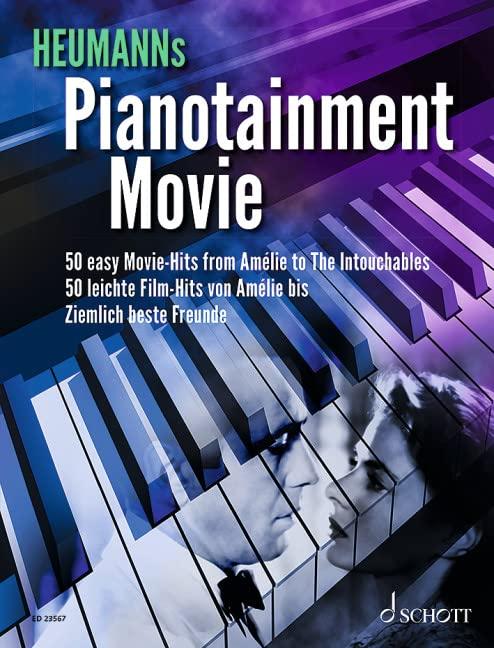 Pianotainment Movie: Was Sie schon immer auf dem Klavier spielen wollten. Klavier. Songbook.