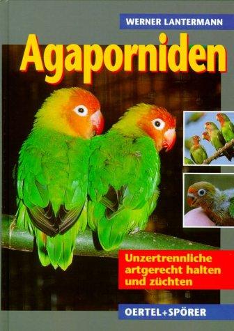 Agaporniden