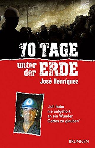 70 Tage unter der Erde: Ich habe nie aufgehört, an ein Wunder Gottes zu glauben