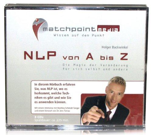 NLP von A - Z / NLP Hörbuch / NLP CDs zum NLP lernen