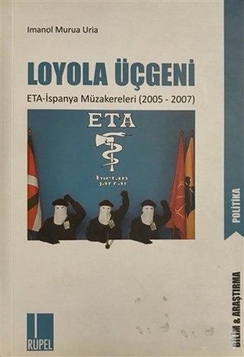 Loyola Üçgeni: Eta - İspanya Müzakereleri 2005-2007