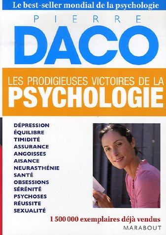 Les prodigieuses victoires de la psychologie moderne