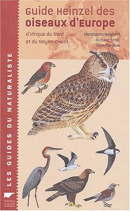 Guide Heinzel des oiseaux d'Europe, d'Afrique du Nord et du Moyen-Orient