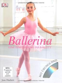 Ballerina: Eine Einführung ins Ballett