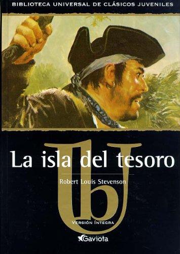 La isla del Tesoro (Biblioteca universal de clásicos juveniles)