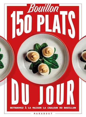 100 plats du jour : enfin, la recette secrète du Bouillon Pigalle !