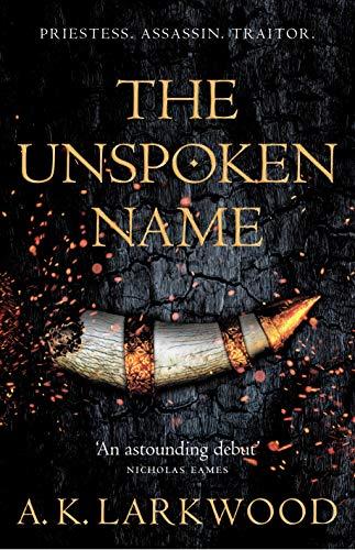 The Unspoken Name (The Serpent Gates)