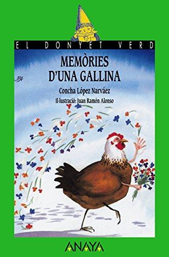 Memòries d'una gallina (LITERATURA INFANTIL - El Duende Verde (C. Valenciana))