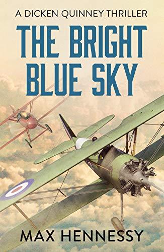 The Bright Blue Sky (The RAF Trilogy, 1, Band 1)