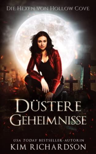 Düstere Geheimnisse (Die Hexen von Hollow Cove, Band 5)