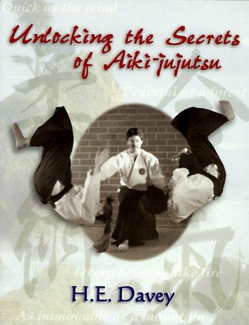 Unlocking the Secrets of Aiki-Jujutsu