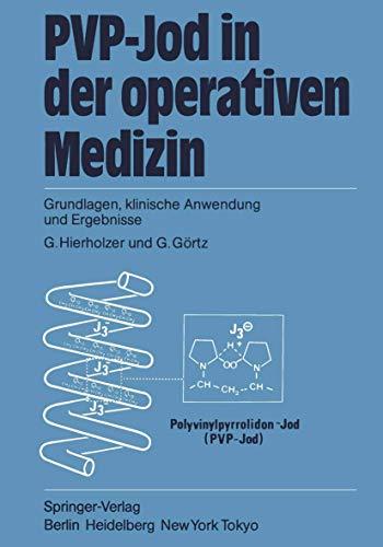 PVP-Jod in der operativen Medizin: Grundlagen, klinische Anwendung und Ergebnisse