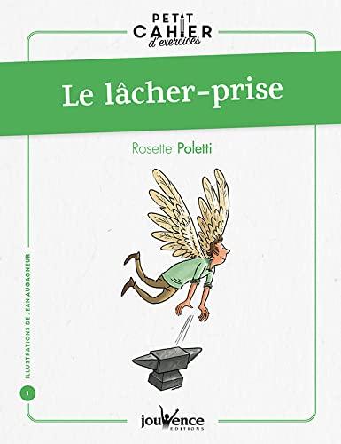 Petit cahier d'exercices du lâcher-prise