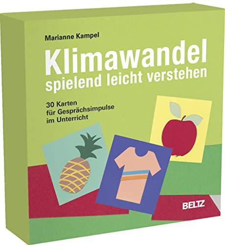 Klimawandel spielend leicht verstehen: 30 Karten für Gesprächsimpulse im Unterricht