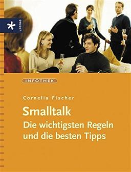 Smalltalk: Die wichtigsten Regeln und die besten Tipps