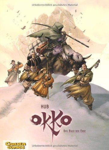 Okko, Band 2: Das Buch der Erde: Dieser Band enthält die Bände drei und vier der französischsprachigen Originalausgabe: BD 2