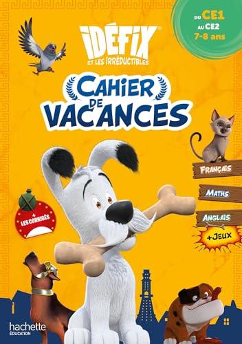 Idéfix et les irréductibles : du CE1 au CE2, 7-8 ans : cahier de vacances