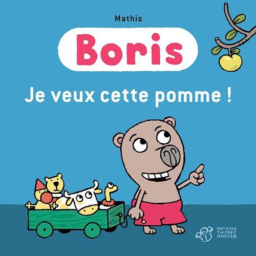 Boris. Je veux cette pomme !